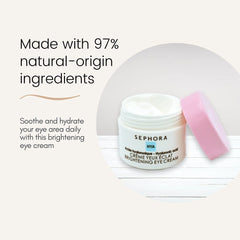 SEPHORA – Brightening Eye Cream – Hydrate & Depuff – 20 ML 0.67 OZ